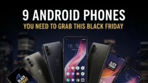 9 Android Phones